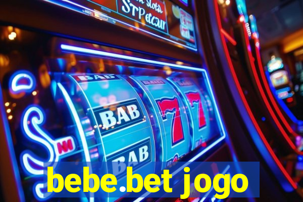 bebe.bet jogo